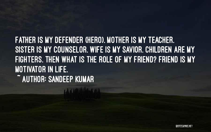 Fighters In Life Quotes By Sandeep Kumar