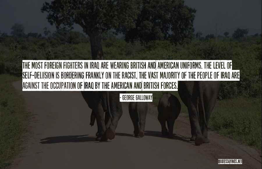 Fighters Quotes By George Galloway Fighters Quotes By George Galloway