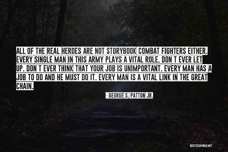 Fighters Quotes By George S. Patton Jr.