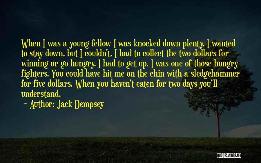 Fighters Quotes By Jack Dempsey