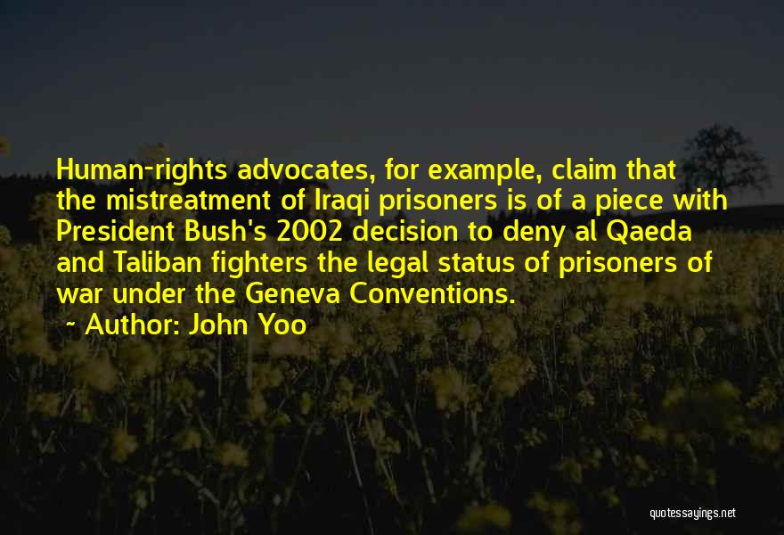 Fighters Quotes By John Yoo