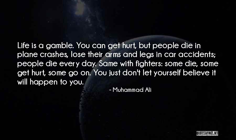 Fighters Quotes By Muhammad Ali