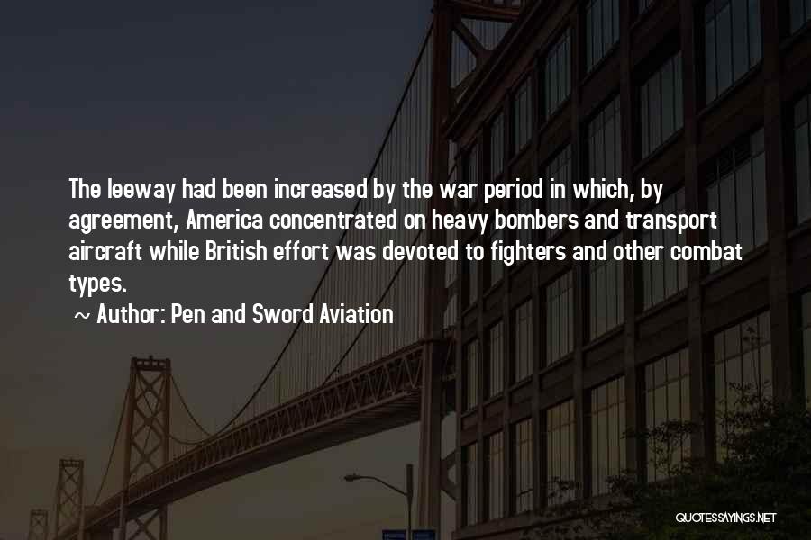 Fighters Quotes By Pen And Sword Aviation