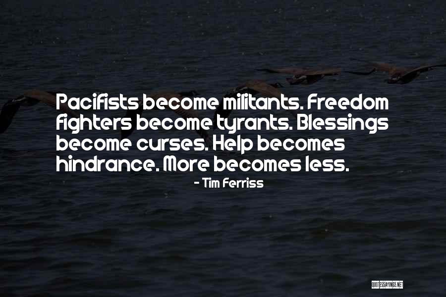 Fighters Quotes By Tim Ferriss