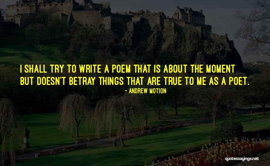 Fighthing Quotes By Andrew Motion Fighthing Quotes By Andrew Motion