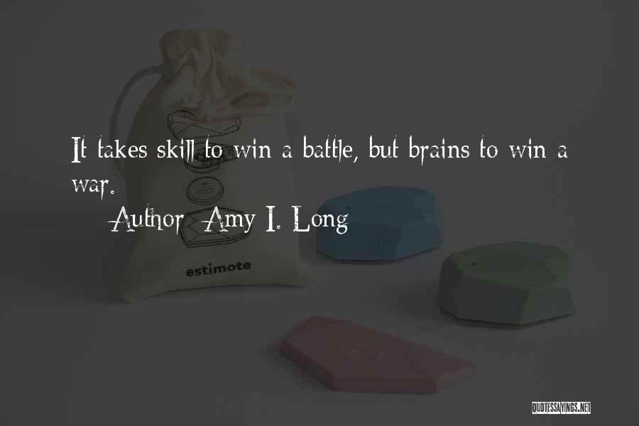 Fighting A Battle You Can't Win Quotes By Amy I. Long