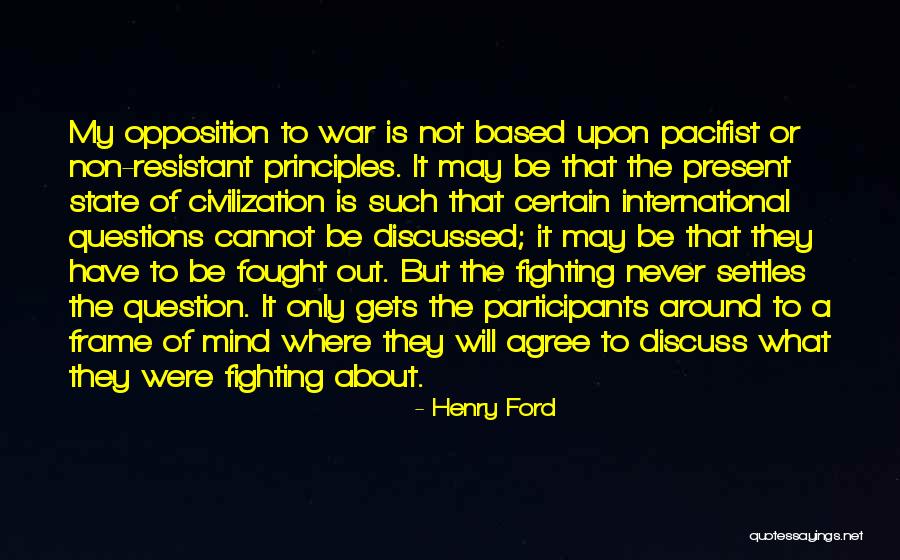 Fighting A War Quotes By Henry Ford Fighting A War Quotes By Henry Ford