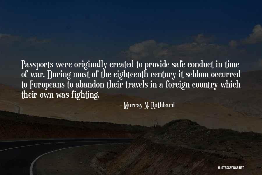 Fighting A War Quotes By Murray N. Rothbard Fighting A War Quotes By Murray N. Rothbard