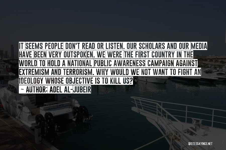 Fighting Against The World Quotes By Adel Al-Jubeir