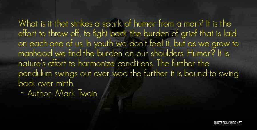 Fighting Back Quotes By Mark Twain