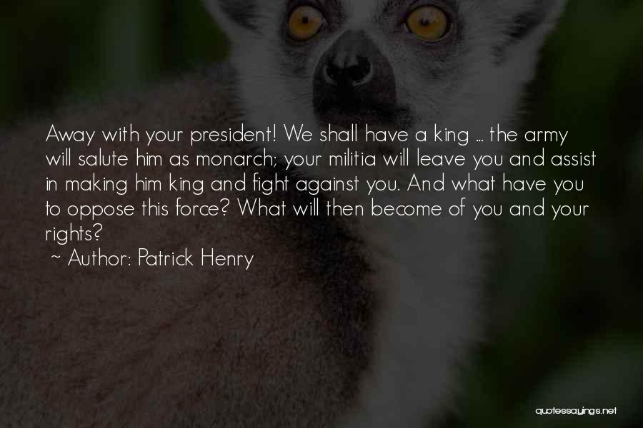 Fighting But Making Up Quotes By Patrick Henry