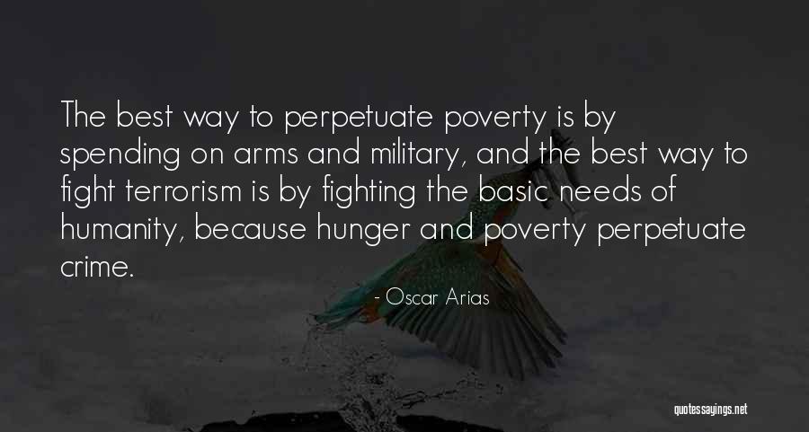 Fighting Crime Quotes By Oscar Arias Fighting Crime Quotes By Oscar Arias