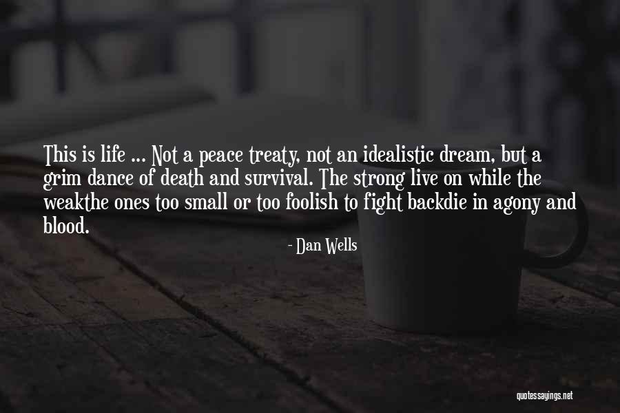 Fighting Death Quotes By Dan Wells