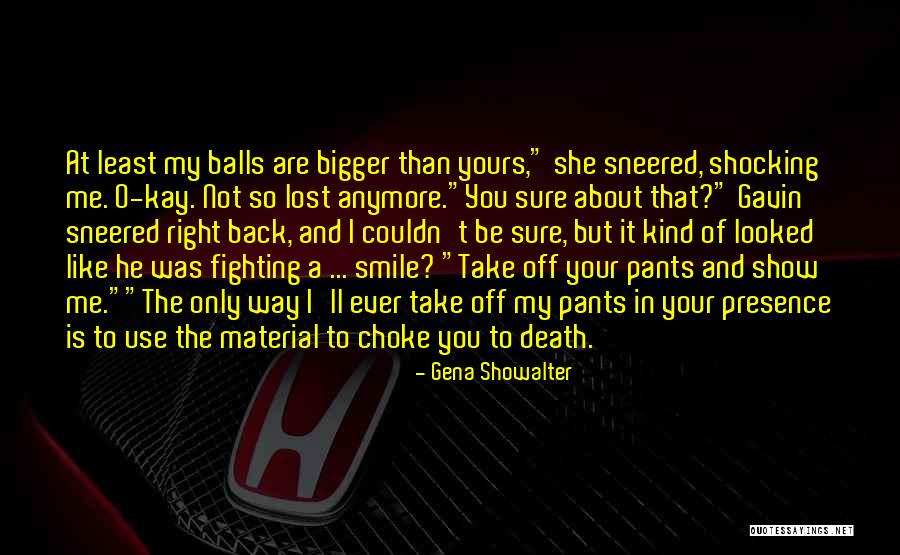 Fighting Death Quotes By Gena Showalter Fighting Death Quotes By Gena Showalter
