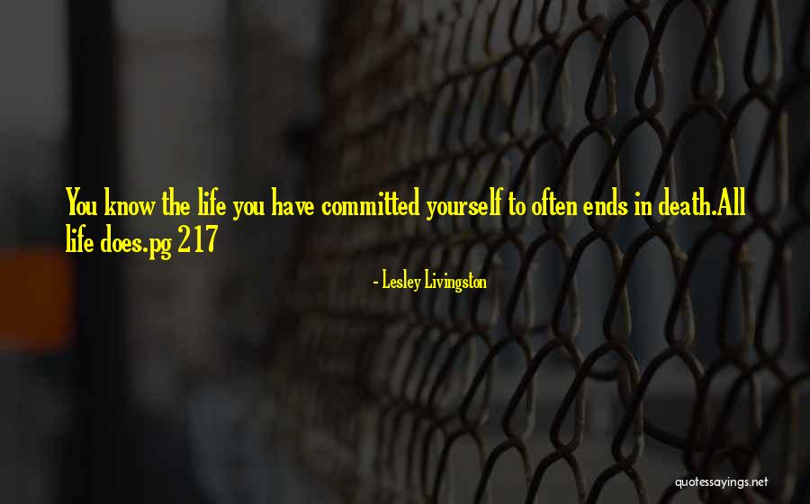 Fighting Death Quotes By Lesley Livingston Fighting Death Quotes By Lesley Livingston