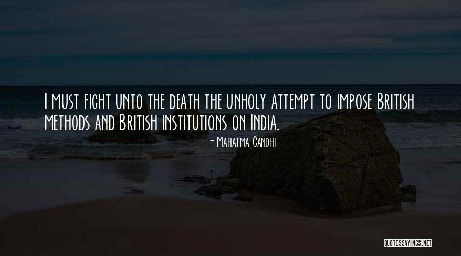 Fighting Death Quotes By Mahatma Gandhi