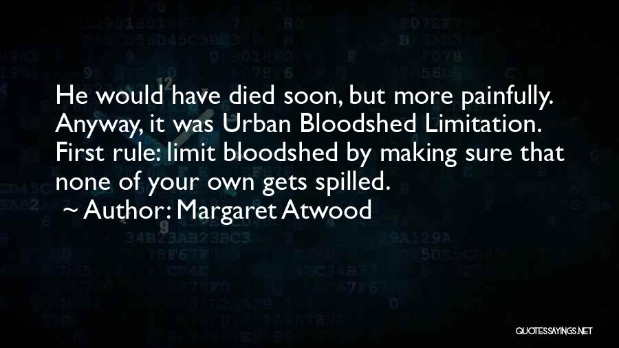 Fighting Death Quotes By Margaret Atwood