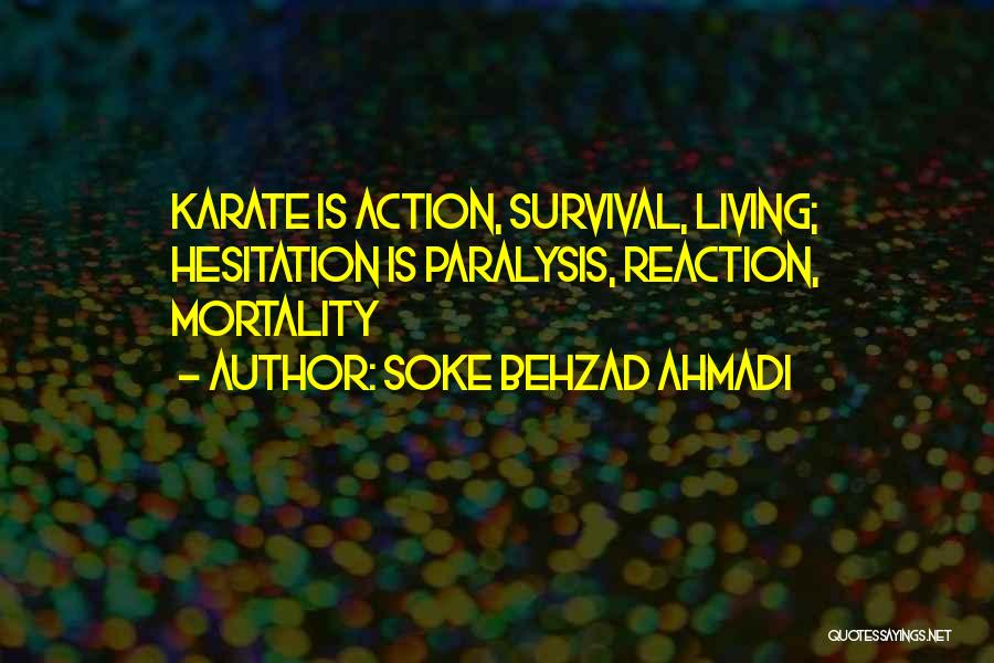 Fighting Death Quotes By Soke Behzad Ahmadi