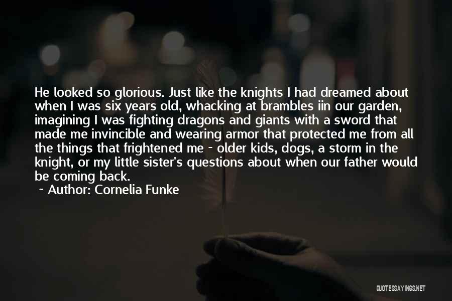 Fighting Dragons Quotes By Cornelia Funke