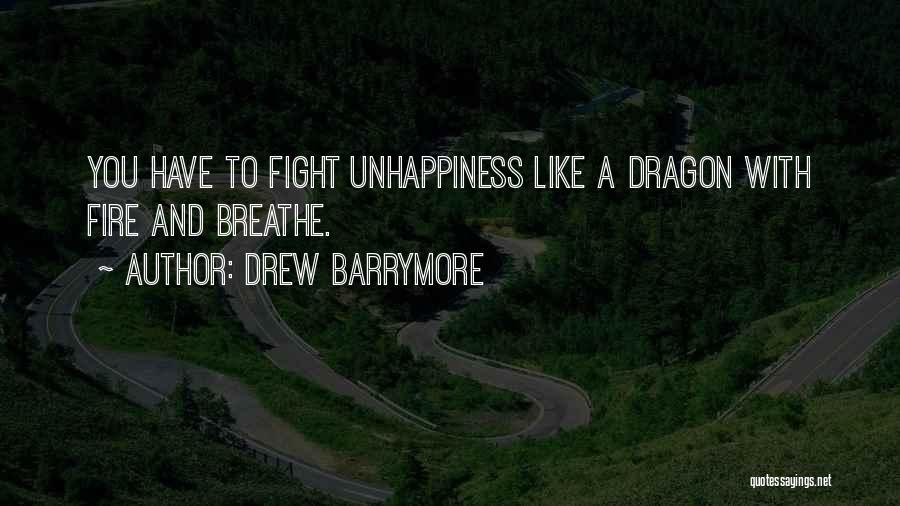 Fighting Dragons Quotes By Drew Barrymore