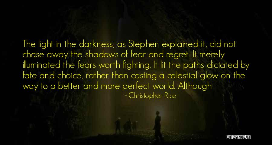 Fighting Fate Quotes By Christopher Rice Fighting Fate Quotes By Christopher Rice