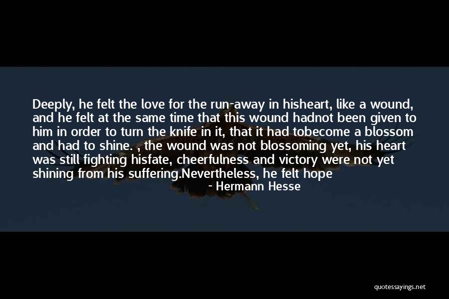 Fighting Fate Quotes By Hermann Hesse Fighting Fate Quotes By Hermann Hesse