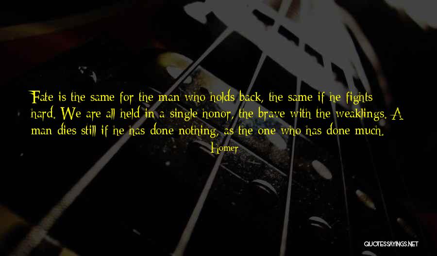 Fighting Fate Quotes By Homer Fighting Fate Quotes By Homer
