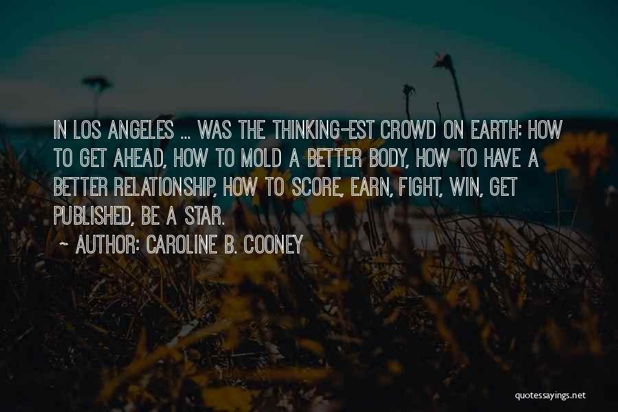 Fighting For A Relationship Quotes By Caroline B. Cooney