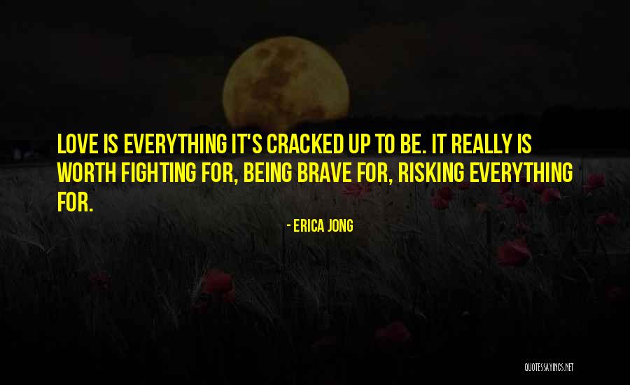 Fighting For A Relationship Quotes By Erica Jong