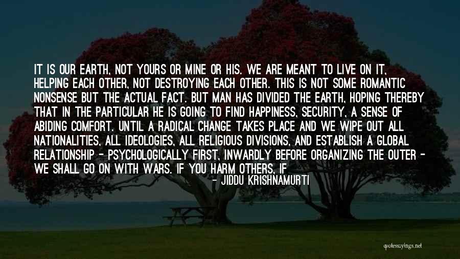 Fighting For A Relationship Quotes By Jiddu Krishnamurti