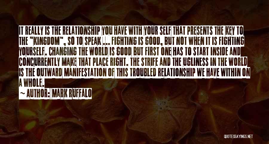 Fighting For A Relationship Quotes By Mark Ruffalo