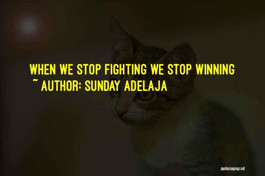 Fighting For A Relationship Quotes By Sunday Adelaja
