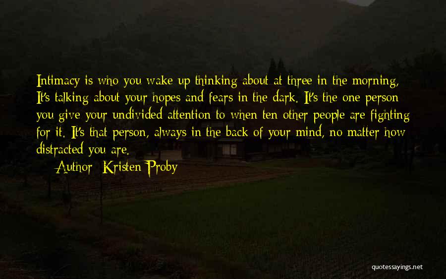 Fighting For Attention Quotes By Kristen Proby