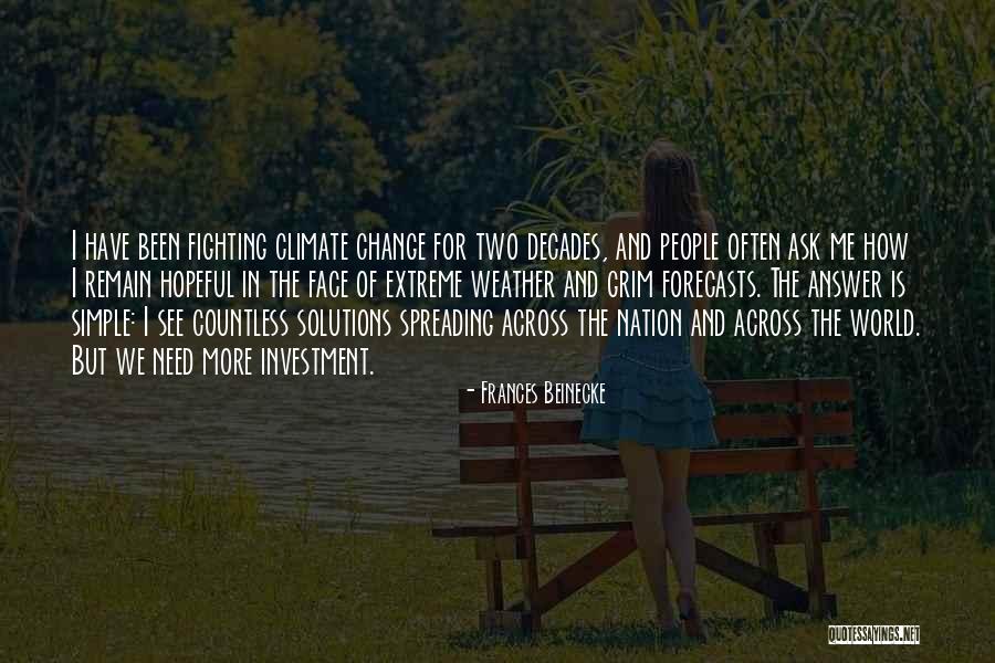 Fighting For Change Quotes By Frances Beinecke Fighting For Change Quotes By Frances Beinecke