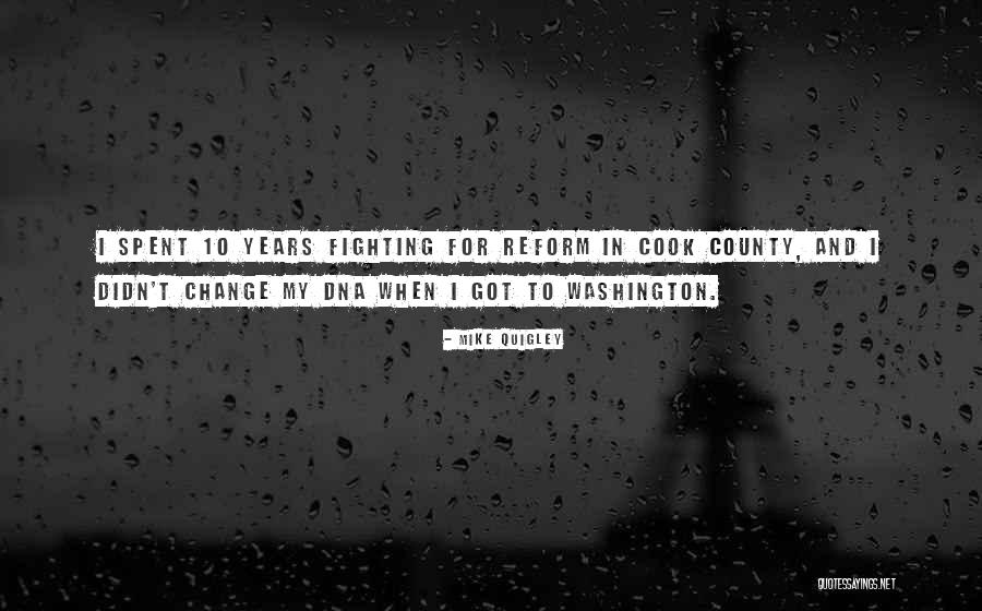 Fighting For Change Quotes By Mike Quigley Fighting For Change Quotes By Mike Quigley