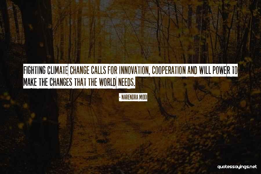 Fighting For Change Quotes By Narendra Modi Fighting For Change Quotes By Narendra Modi