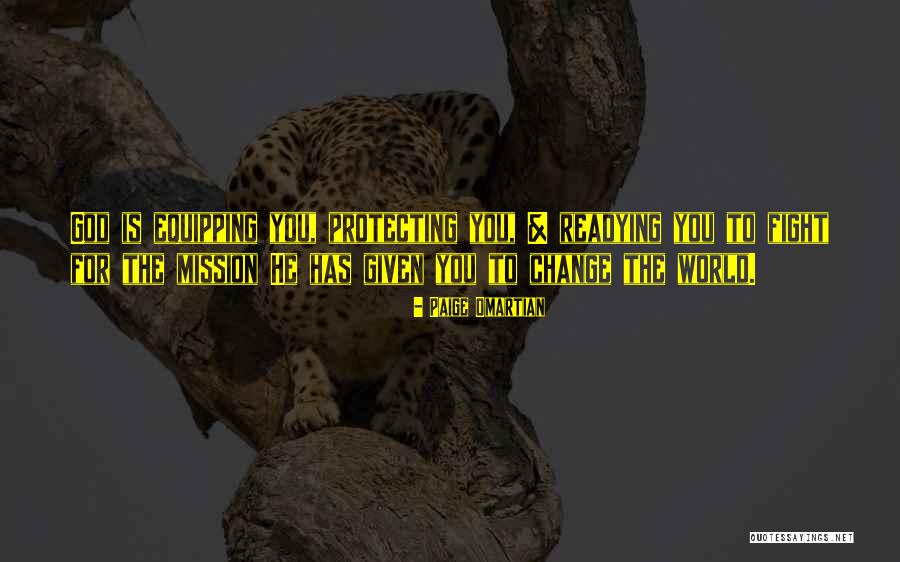 Fighting For Change Quotes By Paige Omartian Fighting For Change Quotes By Paige Omartian