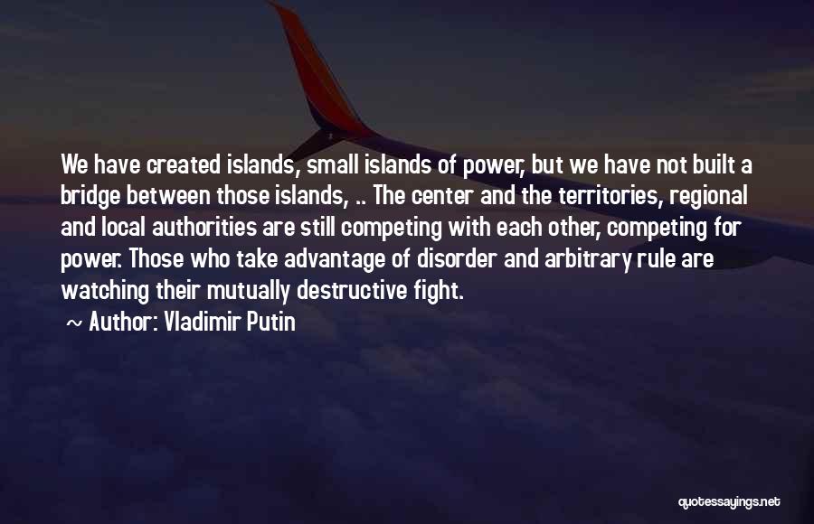 Fighting For Each Other Quotes By Vladimir Putin