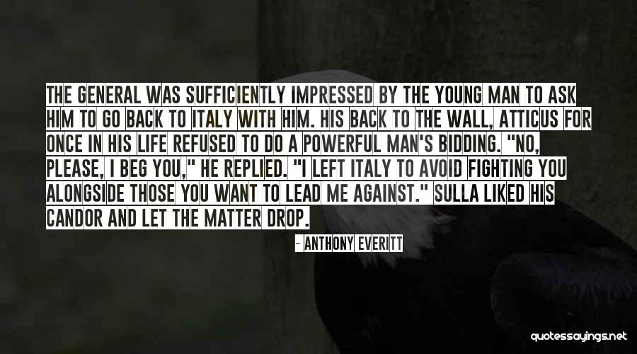 Fighting For His Life Quotes By Anthony Everitt Fighting For His Life Quotes By Anthony Everitt