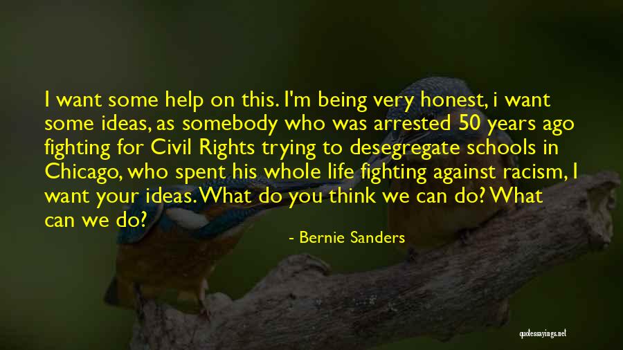 Fighting For His Life Quotes By Bernie Sanders Fighting For His Life Quotes By Bernie Sanders