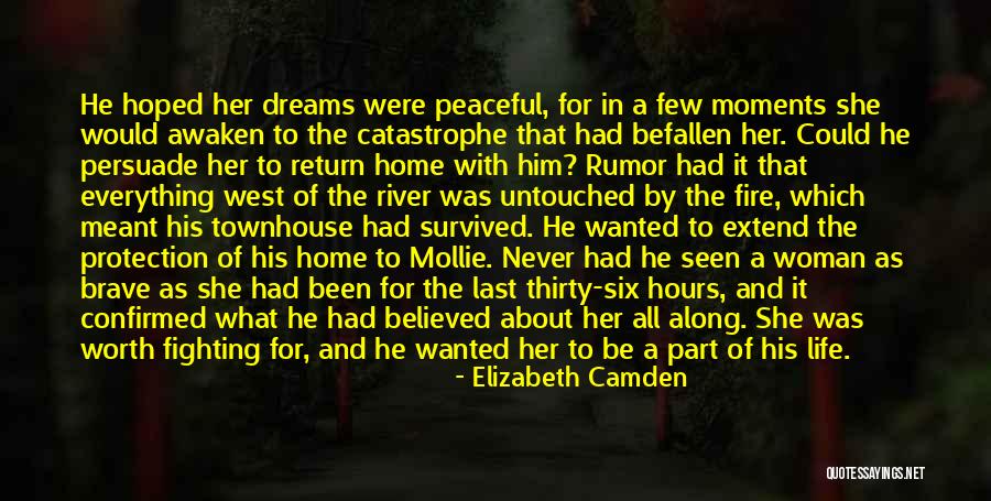 Fighting For His Life Quotes By Elizabeth Camden Fighting For His Life Quotes By Elizabeth Camden