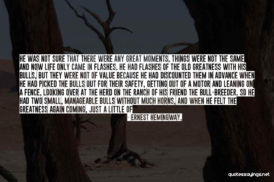 Fighting For His Life Quotes By Ernest Hemingway, Fighting For His Life Quotes By Ernest Hemingway,