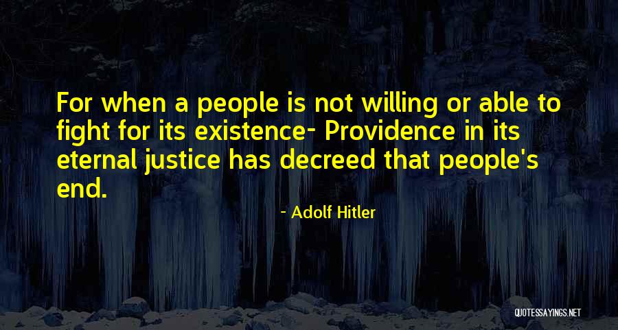 Fighting For Justice Quotes By Adolf Hitler