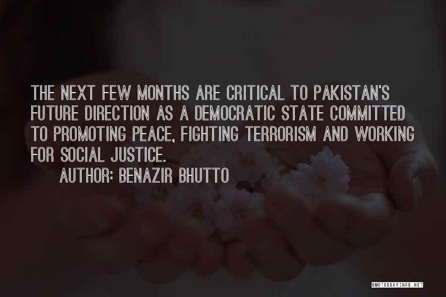 Fighting For Justice Quotes By Benazir Bhutto
