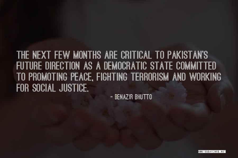 Fighting For Justice Quotes By Benazir Bhutto