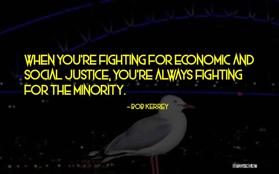 Fighting For Justice Quotes By Bob Kerrey