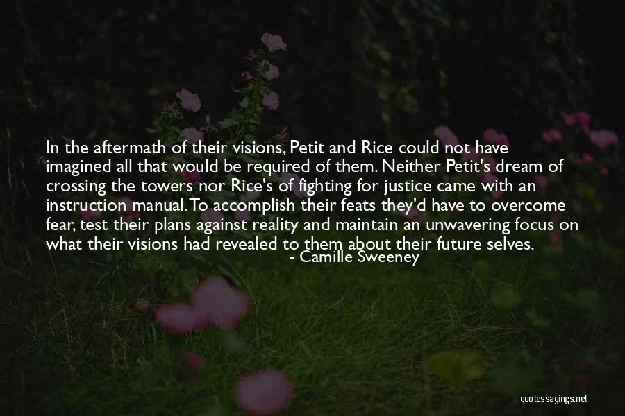 Fighting For Justice Quotes By Camille Sweeney Fighting For Justice Quotes By Camille Sweeney