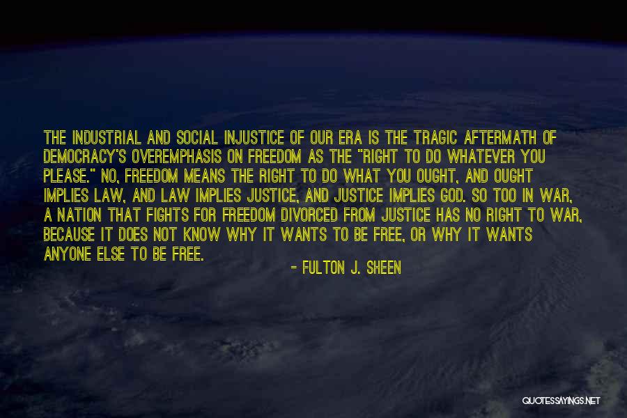 Fighting For Justice Quotes By Fulton J. Sheen