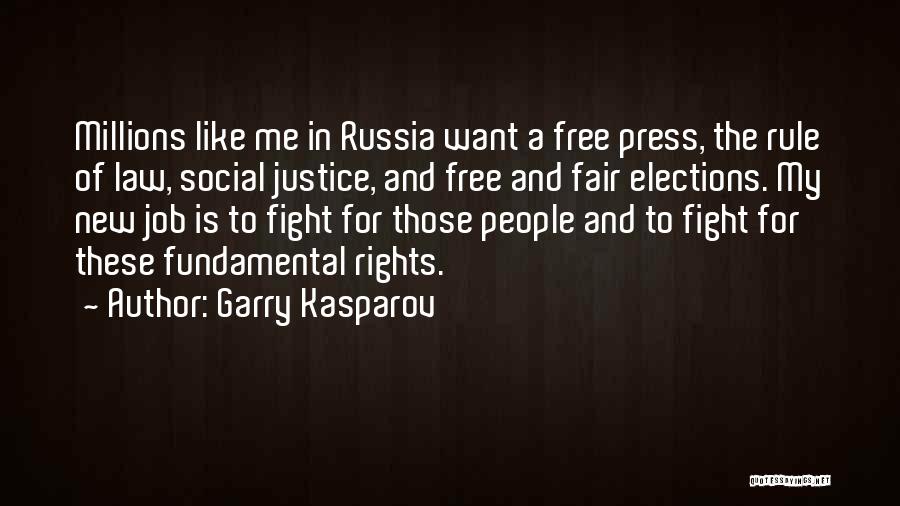 Fighting For Justice Quotes By Garry Kasparov