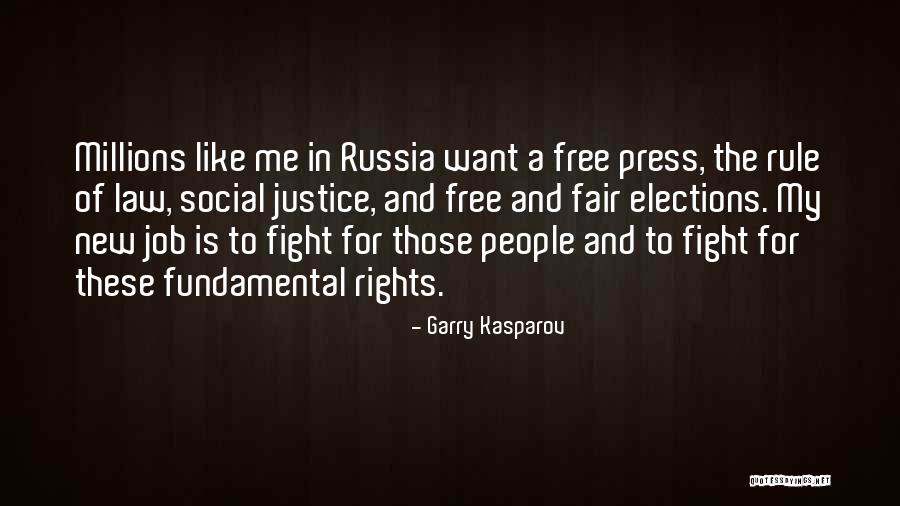 Fighting For Justice Quotes By Garry Kasparov